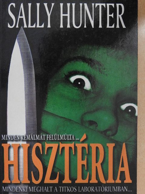 Sally Hunter - Hisztéria [antikvár]