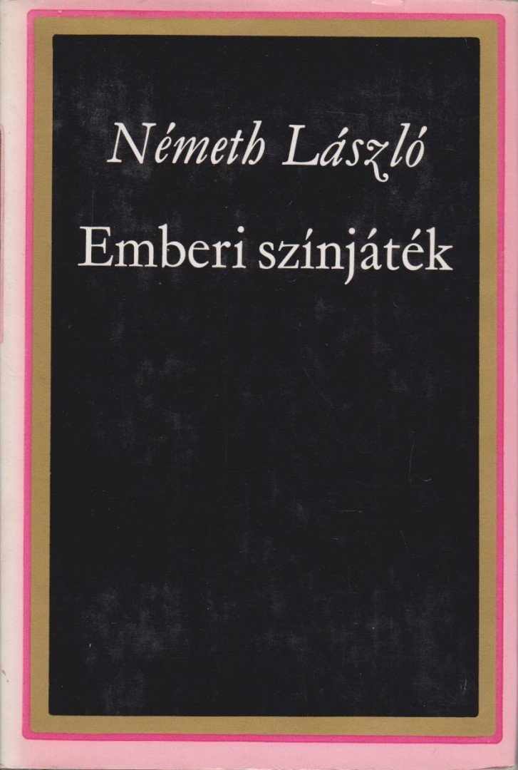 Németh László - Emberi színjáték [antikvár]
