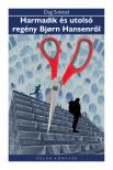 Dag Solstad - Harmadik és utolsó regény  Bjorn Hansenről