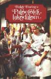 BAKÓ FERENC - Palócföldi lakodalom [antikvár]