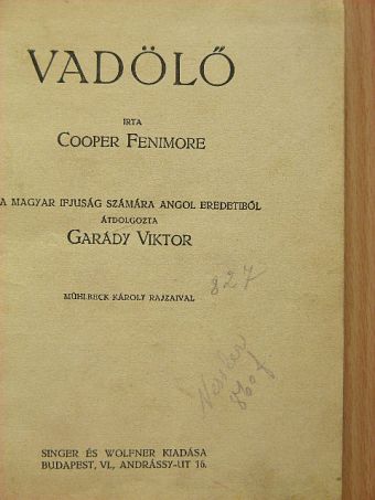 Cooper Fenimore - Vadölő [antikvár]