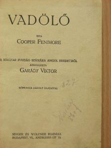 Cooper Fenimore - Vadölő [antikvár]