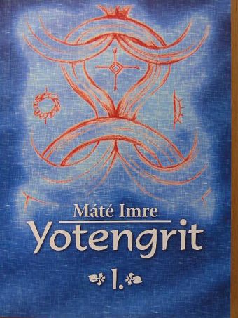 Máté Imre - Yotengrit 1. [antikvár]