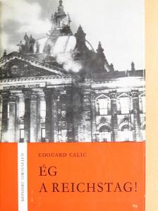 Edouard Calic - Ég a Reichstag! [antikvár]