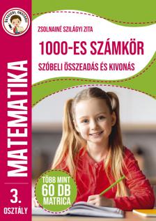 Ügyesedj, okosodj: 1000-es számkör szóbeli összeadás és kivonás 3. osztály