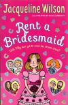 Jacqueline Wilson - Rent a Bridesmaid [antikvár]