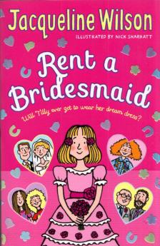 Jacqueline Wilson - Rent a Bridesmaid [antikvár]