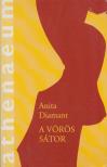 Anita Diamant - A vörös sátor [antikvár]