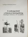 Dr. Kolosy Lajos - A redempciótól a feketicsi kitelepülésig [antikvár]