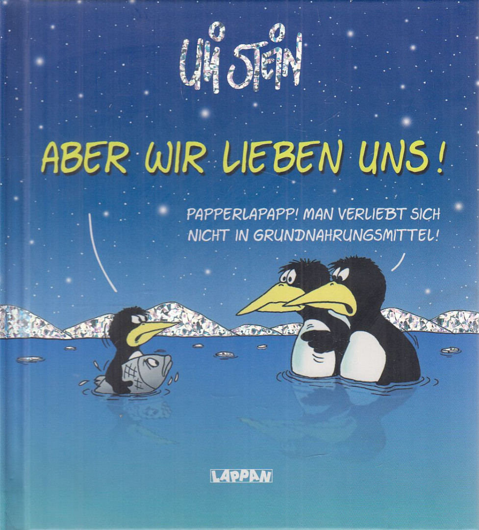 STEIN, ULI - Aber wir lieben uns! [antikvár]