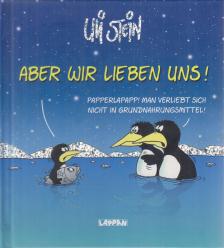 STEIN, ULI - Aber wir lieben uns! [antikvár]