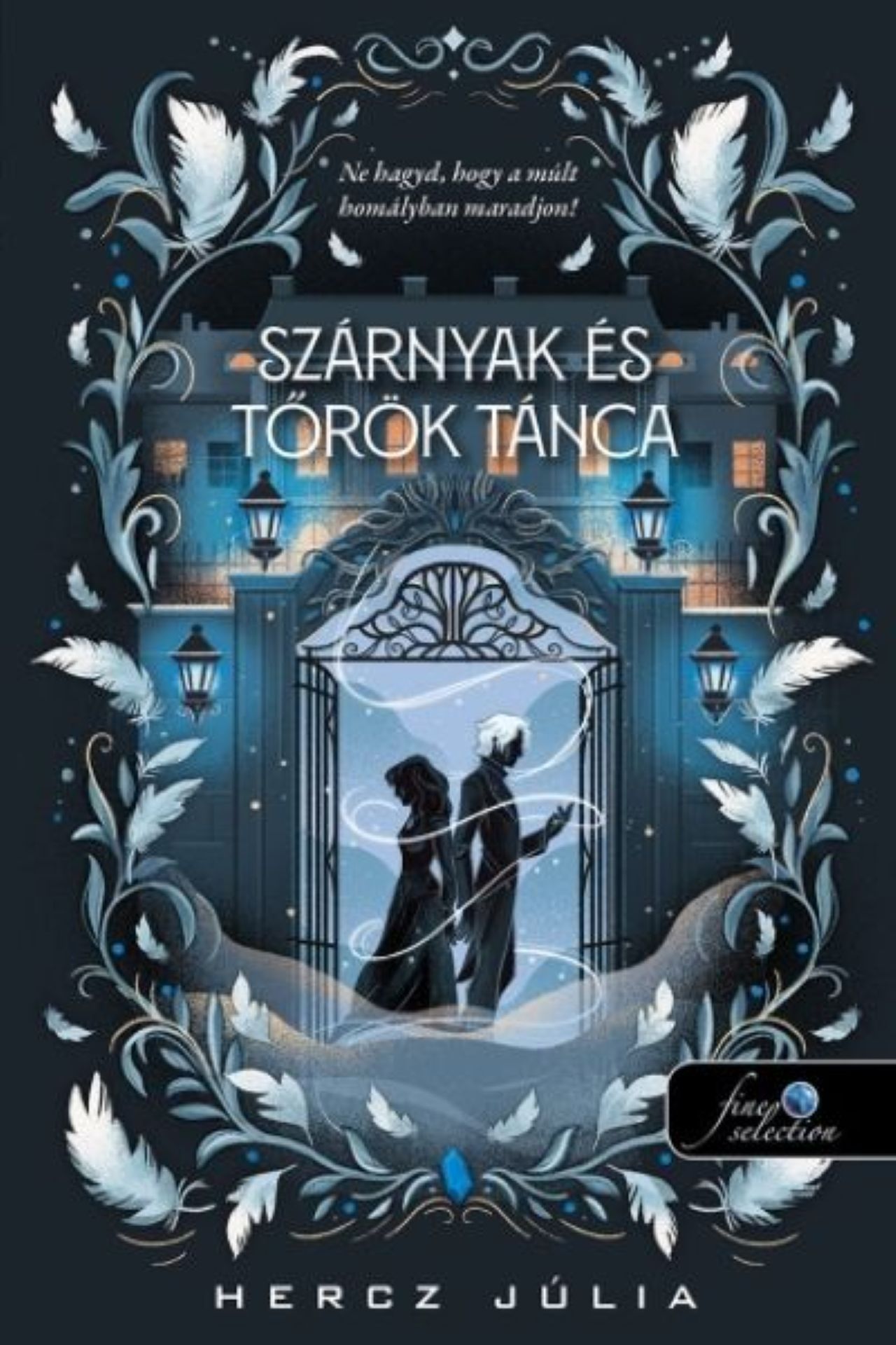 Hercz Júlia - Szárnyak és Tőrök tánca