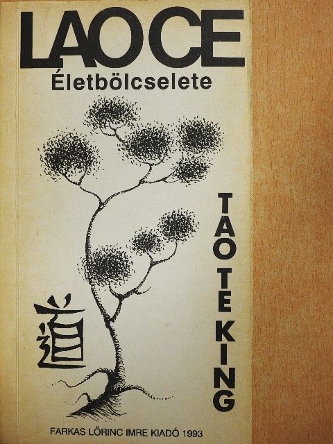 Lao-ce - Tao-Te-King [antikvár]