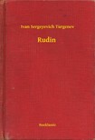 Turgenev, Ivan Sergeyevich - Rudin [eKönyv: epub, mobi]
