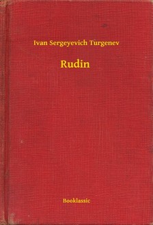 Turgenev, Ivan Sergeyevich - Rudin [eKönyv: epub, mobi]