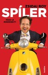Zsidai Roy - Darida Benedek - Spíler - Főzz le mindenkit! [eKönyv: epub, mobi]