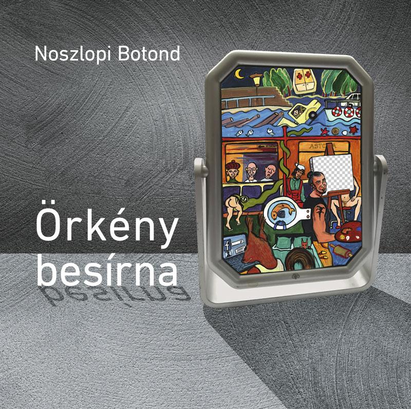 Noszlopi Botond - Örkény besírna