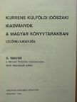 Beck Ivánné - Kurrens külföldi időszaki kiadványok a magyar könyvtárakban [antikvár]