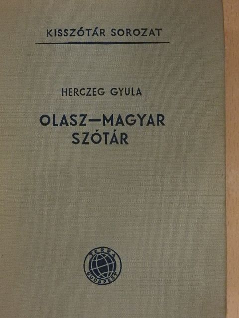 Herczeg Gyula - Olasz-magyar szótár [antikvár]