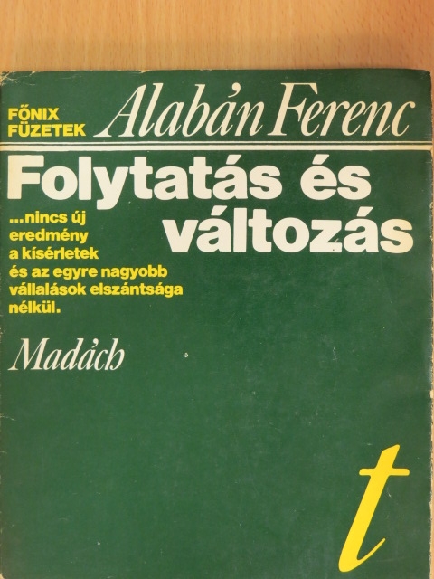 Alabán Ferenc - Folytatás és változás [antikvár]