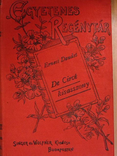 Ernest Daudet - De Circé kisasszony [antikvár]