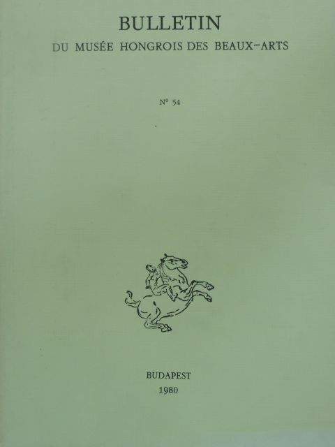 Aggházy G. Mária - Bulletin du Musée Hongrois des Beaux-Arts 54. [antikvár]