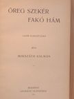 Mikszáth Kálmán - Öreg szekér fakó hám [antikvár]