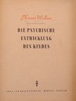 Henri Wallon - Die Psychische Entwicklung des Kindes [antikvár]