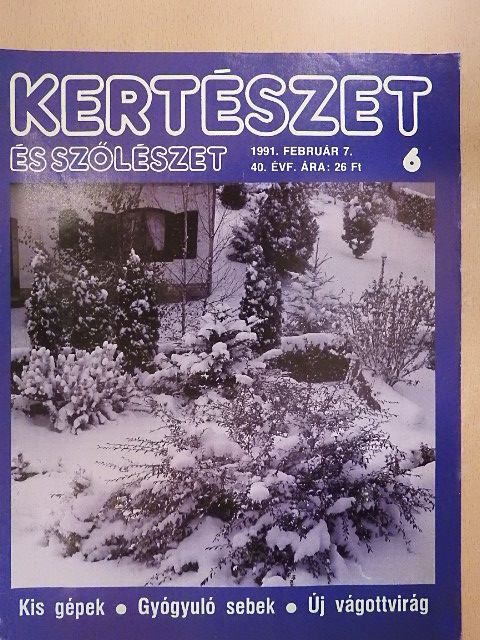 Csonka Antal - Kertészet és Szőlészet 1991. február 7. [antikvár]