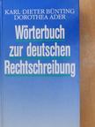 Dorothea Ader - Wörterbuch zur deutschen Rechtschreibung [antikvár]