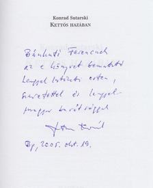 Sutarski Konrad - Kettős hazában (Dedikált) [antikvár]