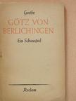 Johann Wolfgang Goethe - Götz von Berlichingen mit der eisernen Hand [antikvár]