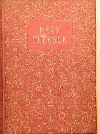 Nagy tudósok [antikvár]