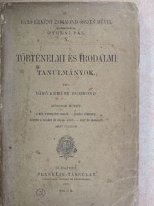 Báró Kemény Zsigmond - Történelmi és irodalmi tanulmányok II. (töredék) [antikvár]