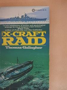 Thomas Gallagher - The X-Craft Raid [antikvár]