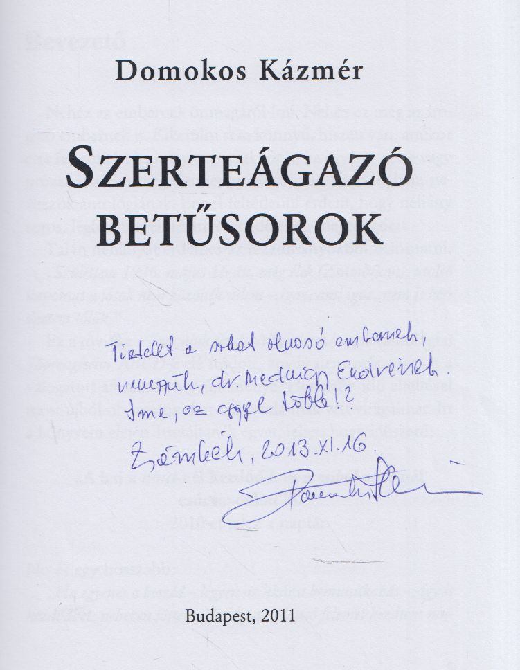 Domokos Kázmér - Szerteágazó betűsorok (dedikált) [antikvár]