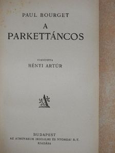Paul Bourget - A parkettáncos [antikvár]