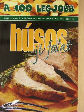 A 100 legjobb húsos jó falat [antikvár]