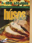 A 100 legjobb húsos jó falat [antikvár]