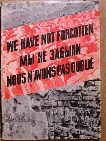 1939-1945 - We Have not Forgotten [antikvár]