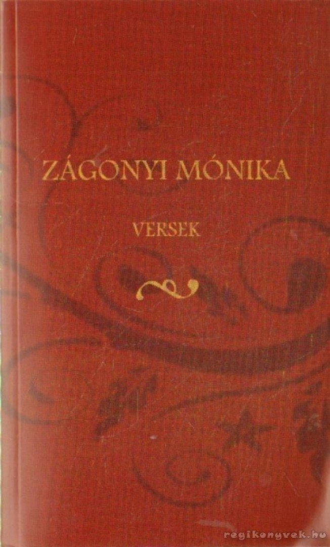 Zágonyi Mónika - Zágonyi Mónika versek [antikvár]