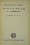 Waggerl, Karl Heinrich - Az úr esztendeje [antikvár]