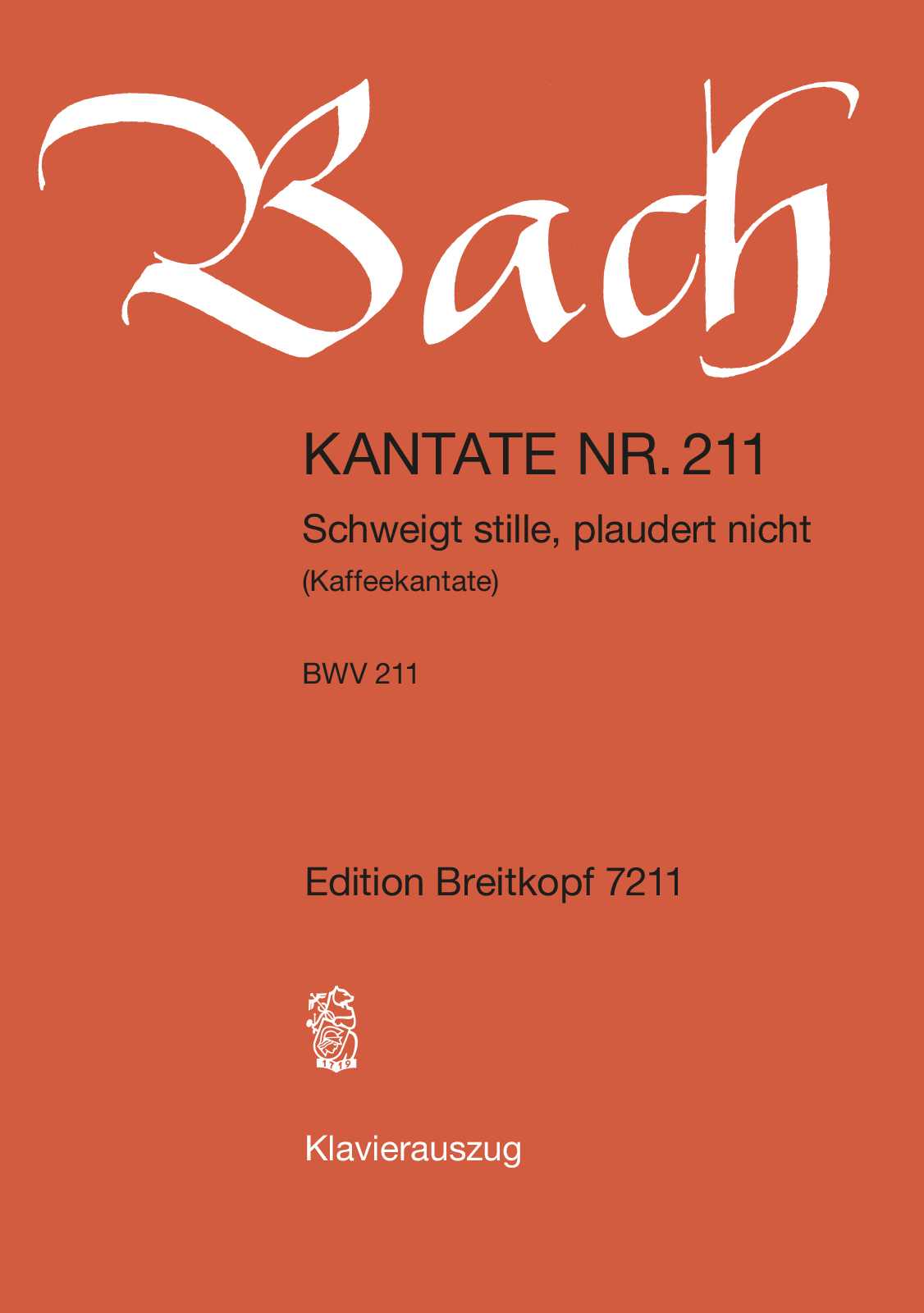 J. S. Bach - KANTATE NR.211 SCHWEIGT STILLE, PLAUDERT NICHT (KAFFEEKANTATE) BWV 211, KLAVIERAUSZUG (PETRENZ)