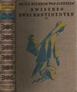Prinz Wilhelm von Schweden - Zwischen zwei kontinenten [antikvár]