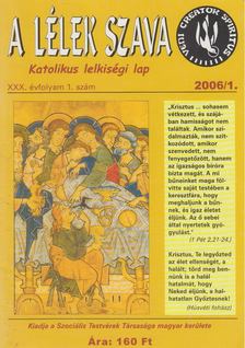 Exner Gabriella SSS - Lélek Szava 2006/1. [antikvár]