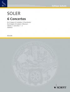 SOLER, ANTONIO - 6 CONCERTOS FOR 2 ORGANS (2 CEMBALOS, 2 CLAVICHORDS) - VOLUME 1: 1-3