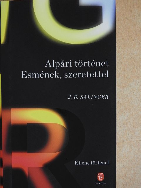 J. D. Salinger - Alpári történet Esmének, szeretettel [antikvár]