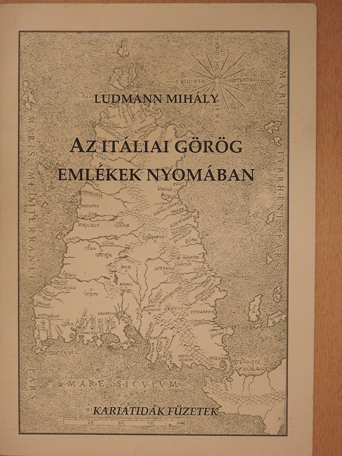 Ludmann Mihály - Az itáliai görög emlékek nyomában (dedikált példány) [antikvár]