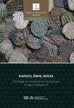 Kádas István - Weisz Boglárka (szerk.) - Kapocs, érme, rovás - Gazdaság- és várostörténeti tanulmányok a magyar középkorról