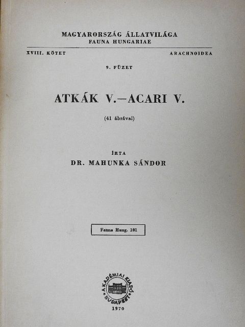 Dr. Mahunka Sándor - Atkák V.-Acari V. [antikvár]